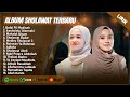 SHOLAWAT MERDU ALMA ESBEYE AI KHODIJAH FULL ALBUM TERBARU 2025 LIRIK SHOLAWAT TERPOPULER 2025