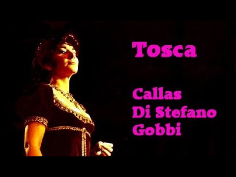 Puccini: Tosca (1953) Callas/De Stefano/Gobbi
