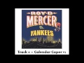 Roy D Mercer Vs Yankees - Track 8 - Calendar Caper #2