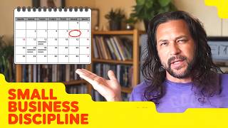 Small Business Discipline The REAL Key to Long Term Success