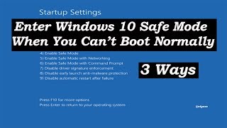 How to Enter Windows 10 Safe Mode When Windows Cannot Boot Normally