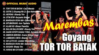 Download lagu Lagu Goyang Tortor Pesta Batak - Marembas I Lagu Batak Terbaru I Pop Batak ( Music Audio) mp3