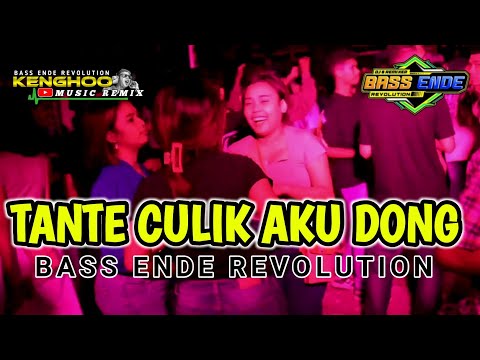 TANTE CULIK AKU DONG - BASS ENDE REVOLUTION-NZAR DJOCKEY 2024