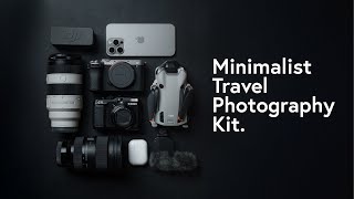 My Minimalist Travel Photography Camera Bag