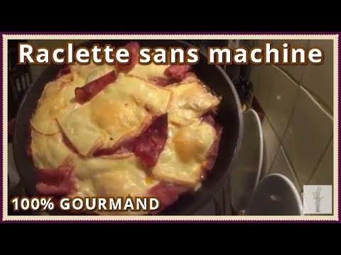 Raclette sans machine facile et rapide