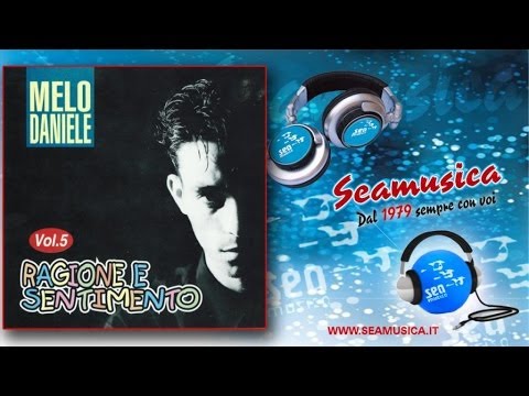 Melo Daniele - Mi amerai di più - Official Seamusica