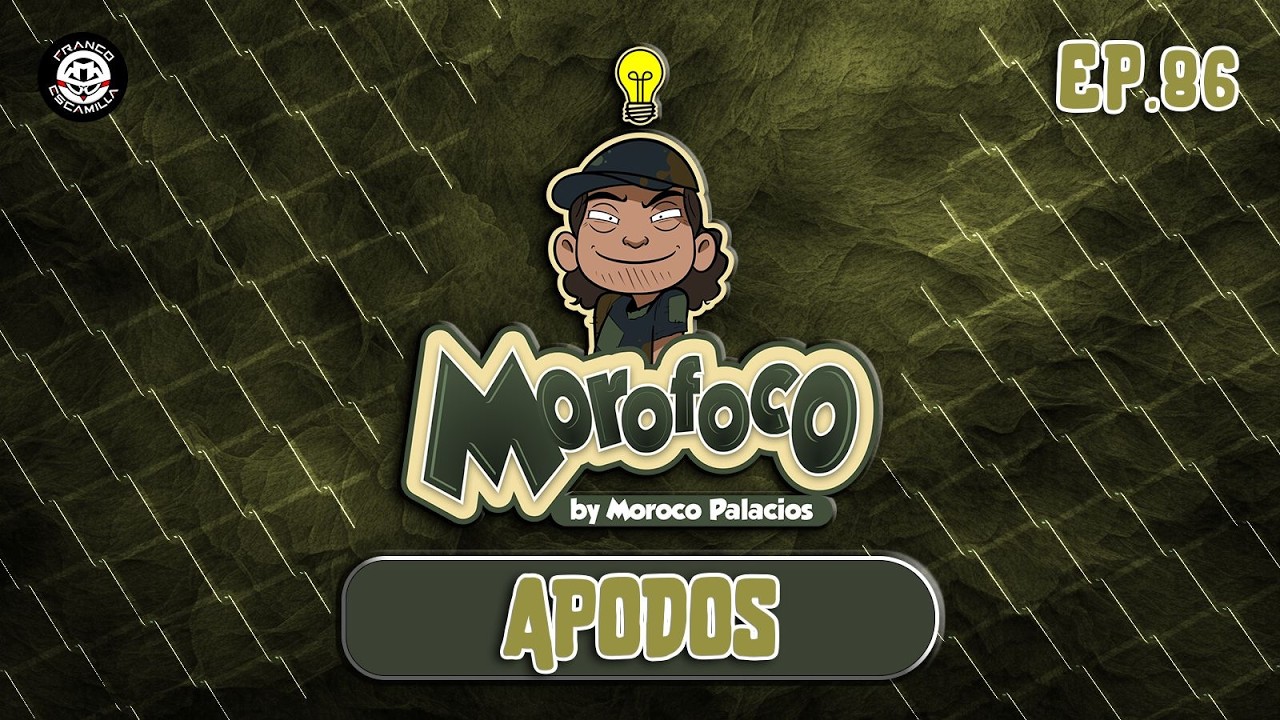 Morofoco Ep 86.- Apodos