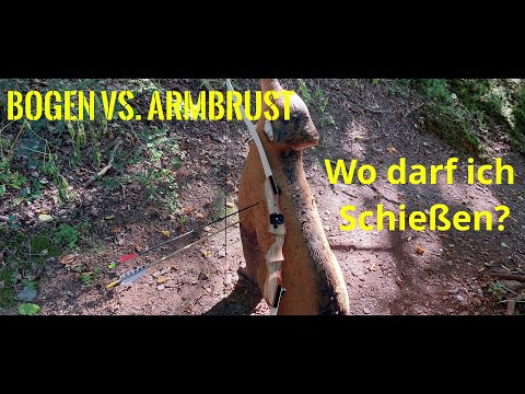 Bogen vs  Armbrust - Wo darf ich schießen