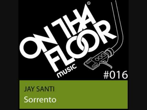 Jay Santi - Sorrento (Original Mix)