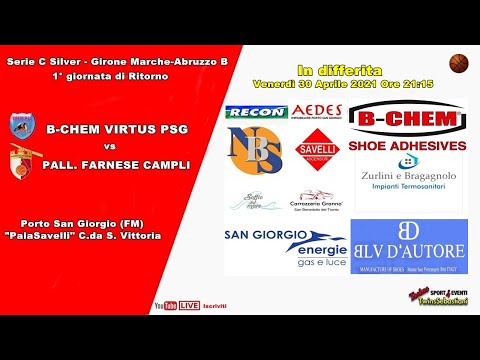 🏀 B CHEM VIRTUS PSG vs PALL  FARNESE CAMPLI -- Differita 30/04/2021 Ore 21:30 🏀