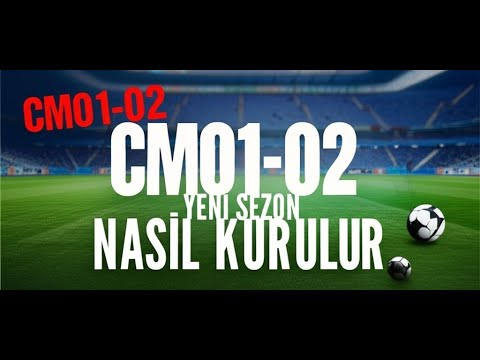 CM 01/02 Yeni Sezon 2024 Güncel Kadro Kurulumu | Adım Adım En Kolay Yöntem #cm0102