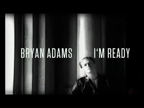 Bryan Adams - I'm Ready