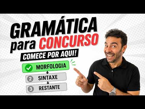 GRAMÁTICA para CONCURSO: Comece a estudar do jeito certo!