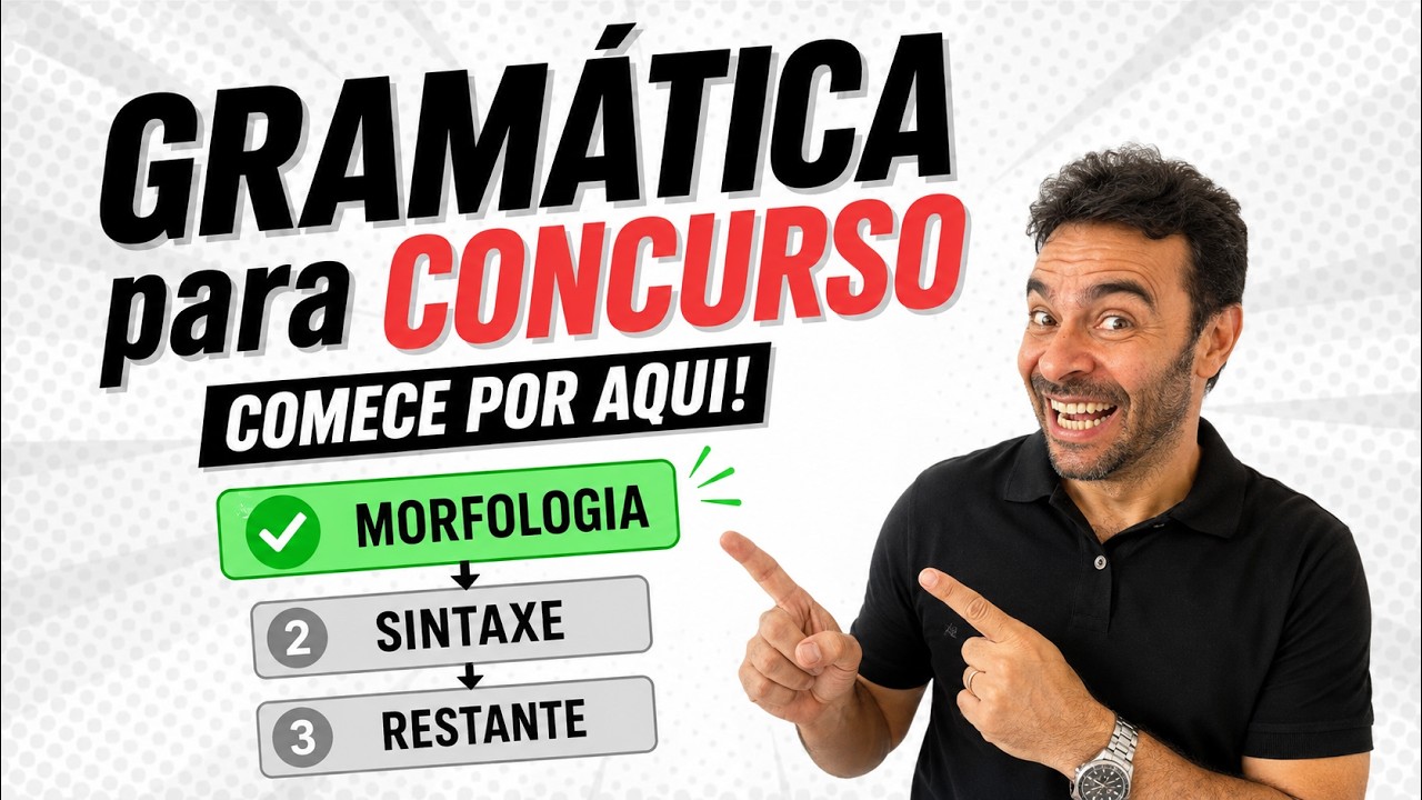 GRAMÁTICA para CONCURSO: Comece a estudar do jeito certo!
