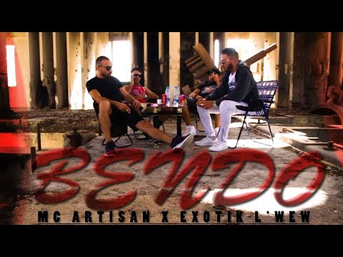 Mc Artisan - Bendo ft. (Exotik, L'Wew)