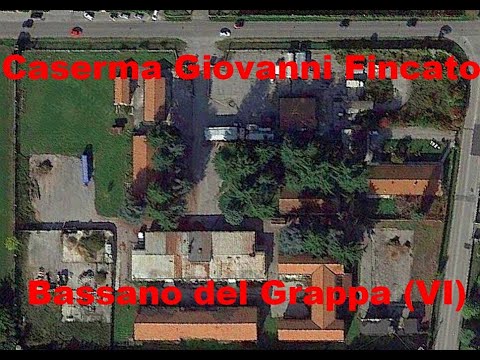 Caserma Giovanni Fincato - Bassano del Grappa (VI)