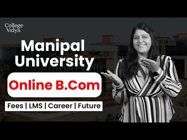 All about Online BCOM of Manipal University