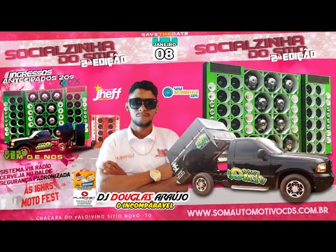 CD 2ª SOCIALZINHA DO SÍTIO - F250 VEM Q É NÓS | DJ DOUGLAS ARAÚJO