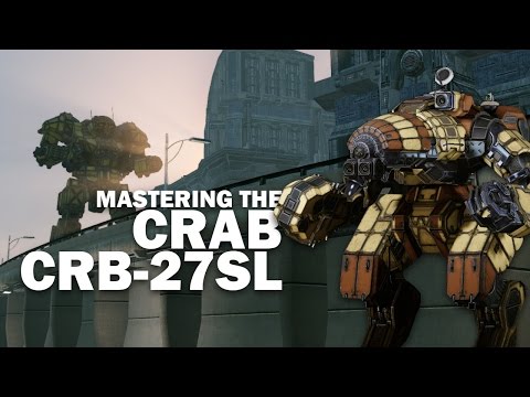 How to overheat your Mech and win - Crab CRB-27SL - Mechwarrior Online