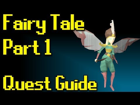 RSQuest: Fairy Tale Part 1 Quest Guide [Runescape | RS3]
