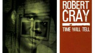 Robert Cray - Spare Some Love