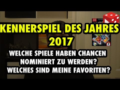 Kennerspiel des Jahres 2017 - Welche Spiele könnten nominiert werden + mein persönlicher Favorit