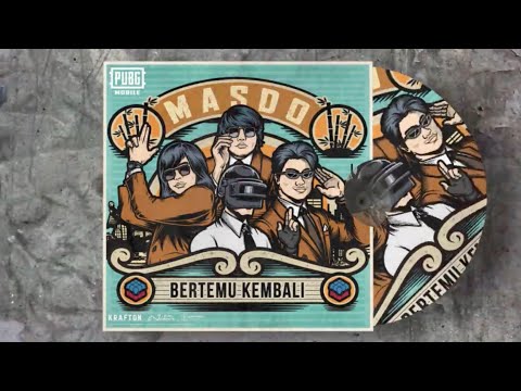 Masdo - Bertemu Kembali (Official Lyric Video) | PUBG MOBILE