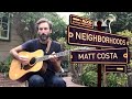 Matt Costa — "Sky Full of Tears" + "Let Love Heal"  | Neighborhoods (Live in the Yard)