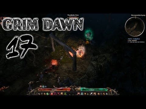 Keller, Tunnel, Lagerräume - GRIM DAWN #17 - Let's Play [german / deutsch]