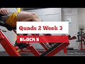 DVTV: Block 5 Quads 2 Wk 3