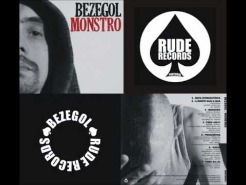 Bezegol - A Morte Saiu À Rua