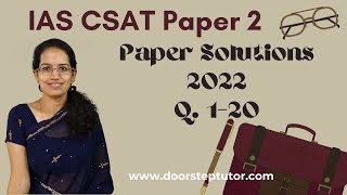 IAS Prelims CSAT Paper 2 - 2022 Solutions, Answer Key & Explanations (Q. 1 to 20) Part 1 of 4