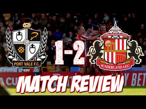 PORT VALE VS SUNDERLAND MATCH REVIEW | "7 WINS IN IN A ROW!!!"