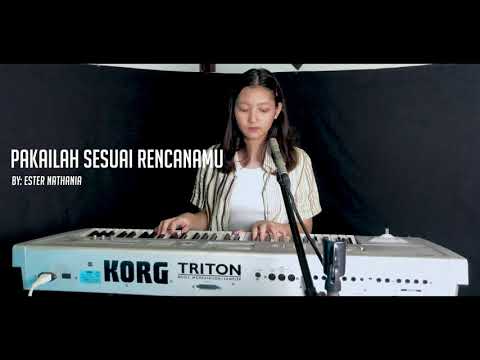 Ester Nathania - Pakailah Sesuai RencanaMu