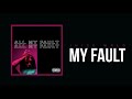 Juice WRLD My Fault Official Audio