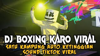 Download lagu DJ BOXING MEDAN ENAK KALI 🔥 DJ BOXING KARO VIRAL | SOUND TIKTOK VIRAL 2026 mp3