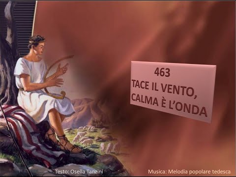 463 Tace il vento, calma è l'onda - Canti di Lode Chiesa Cristiana Avventista del Settimo Giorno