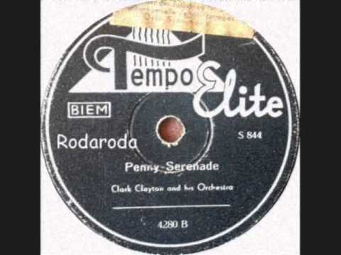 Penny Serenade   Clark Clayton Len Hughes
