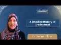 A (Muslim) History of the Internet | Dr. Amina Inloes