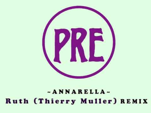 Annarella - Ruth Remix (PRE)