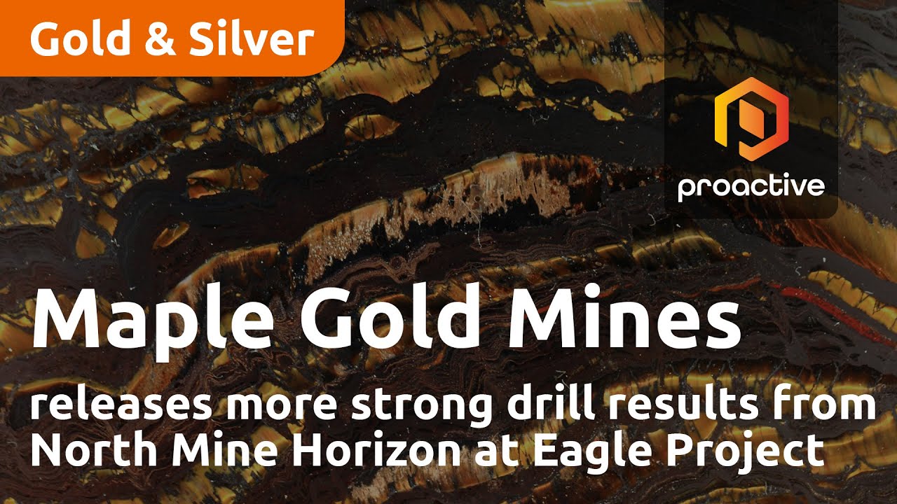 Maple Gold Mines releases more strong drill results from North Mine Horizon at Eagle Project