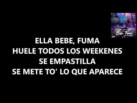 BEBE Y FUMA (LETRA) ELE A EL DOMINIO FT DURAN THE COACH Y JON Z