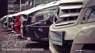 The Secret to Manifest Your Dreams - Law of Attraction