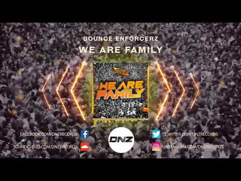 DNZF734 // BOUNCE ENFORCERZ - WE ARE FAMILY (Official Video DNZ Records)