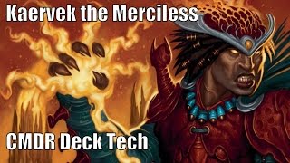 Chewie's Kaervek the Merciless CMDR Deck [EDH / Commander / Magic the Gathering]