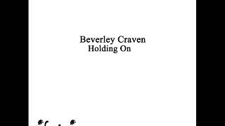 Beverley Craven - Holding on