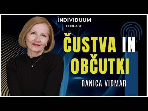 Čustva in občutki - se poznaš? | Danica Vidmar - Vitalni Coaching | Individuum Podcast #42
