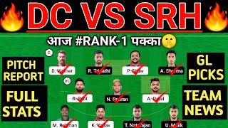 DC vs SRH Dream11 Prediction | DC vs SRH Dream11 Team | DC vs SRH 50th Match Dream11