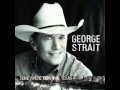 George Strait -- You'll Be There