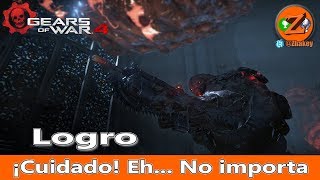 Gears of War 4 - Logro ¡Cuidado! Eh... No importa (Look out! Uh… Never Mind)